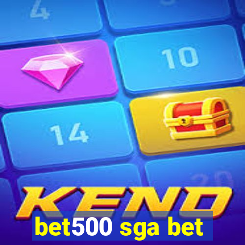 bet500 sga bet